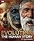 Evolution: The Human Story, 2nd Edition