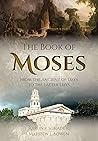 The Book of Moses...