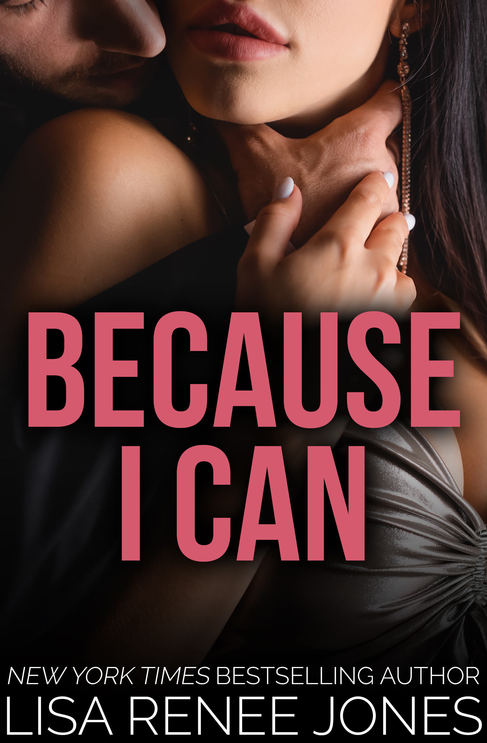 Because I Can (Necklace Trilogy, #2)