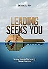 Leading Seeks You