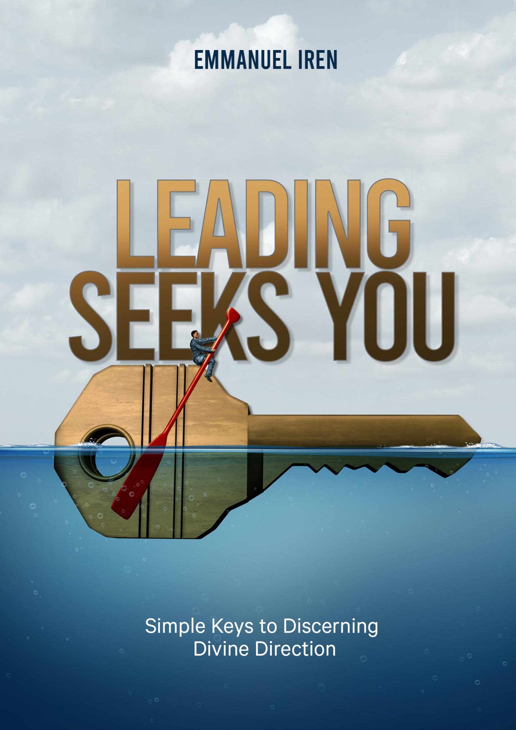 Leading Seeks You (Kindle Edition)