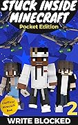 Stuck Inside Minecraft: Pocket Edition 2