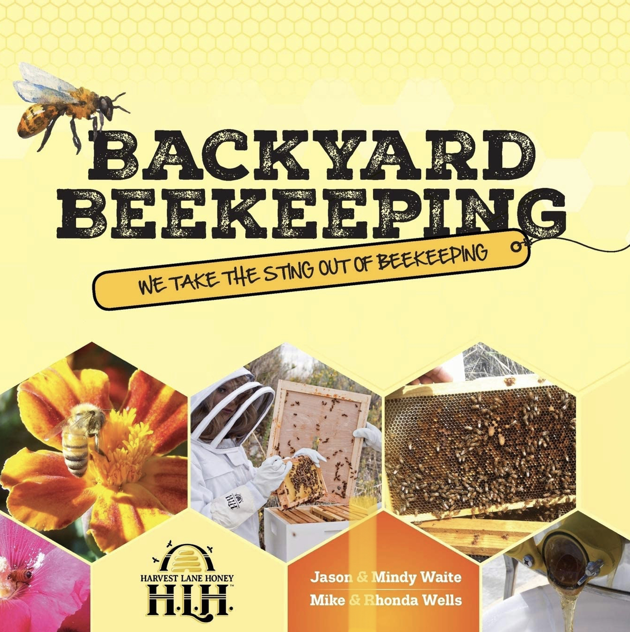 Harvest Lane Honey Backyard Beekeeping