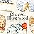 Cheese, Illustrated: Notes, Pairings, and Boards