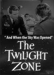 The Twilight Zone: And When the Sky Was Opened (Audiobook)