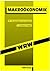 Makroökonomik: Mit Übungsaufgaben und Lösungen