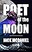 Poet Of The Moon by Jack McDaniel Poet Of The Moon by Jack McDaniel