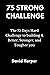75 STRONG CHALLENGE: The 75...