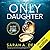 Only Daughter