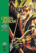 Green Arrow: The Longbow Hunters Saga Omnibus Vol. 2