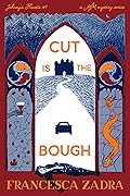 Cut is the Bough