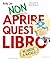 Non aprire questo libro! Ne...