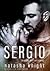 Sergio (Benedetti Brothers #3)