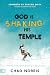 God is Shaking His Temple: Restoring the Fear of the Lord in the Church
