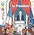 Le président (Mes p'tits docs)