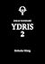 Ydris – kniha druhá (Odkaz tastedarů, #2)