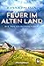 Feuer im Alten Land (Die Polizeireporterin, #2)