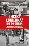 Chcesz cukierka? ...