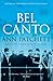 Bel Canto by Ann Patchett