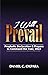 I WILL PREVAIL: Prophetic Declaration and Prayers to Command the Year, 2022 (New Year Prayers Book 6)