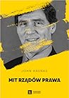 Mit rządów prawa Mit rządów prawa