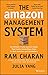 The Amazon Management System: The ultimate digital engine powered Amazon's unprecedented growth and shareholder value creation