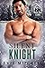 Silent Knight (Reigning Hea...