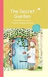 The Secret Garden - Retold from the story by Frances Hodgson ... by Annabel Savery