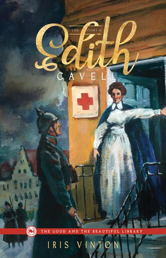The Story of Edith Cavell