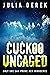 Cuckoo Uncaged (Cuckoo Seri...