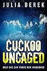 Cuckoo Uncaged