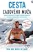 Cesta ľadového muža: Vedecké poznatky v spojení s kontrolovaným dychom, otužovaním a odhodlaním