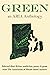 Green: Selected fiction, no...