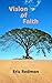 Vision of Faith: Lessons Le...