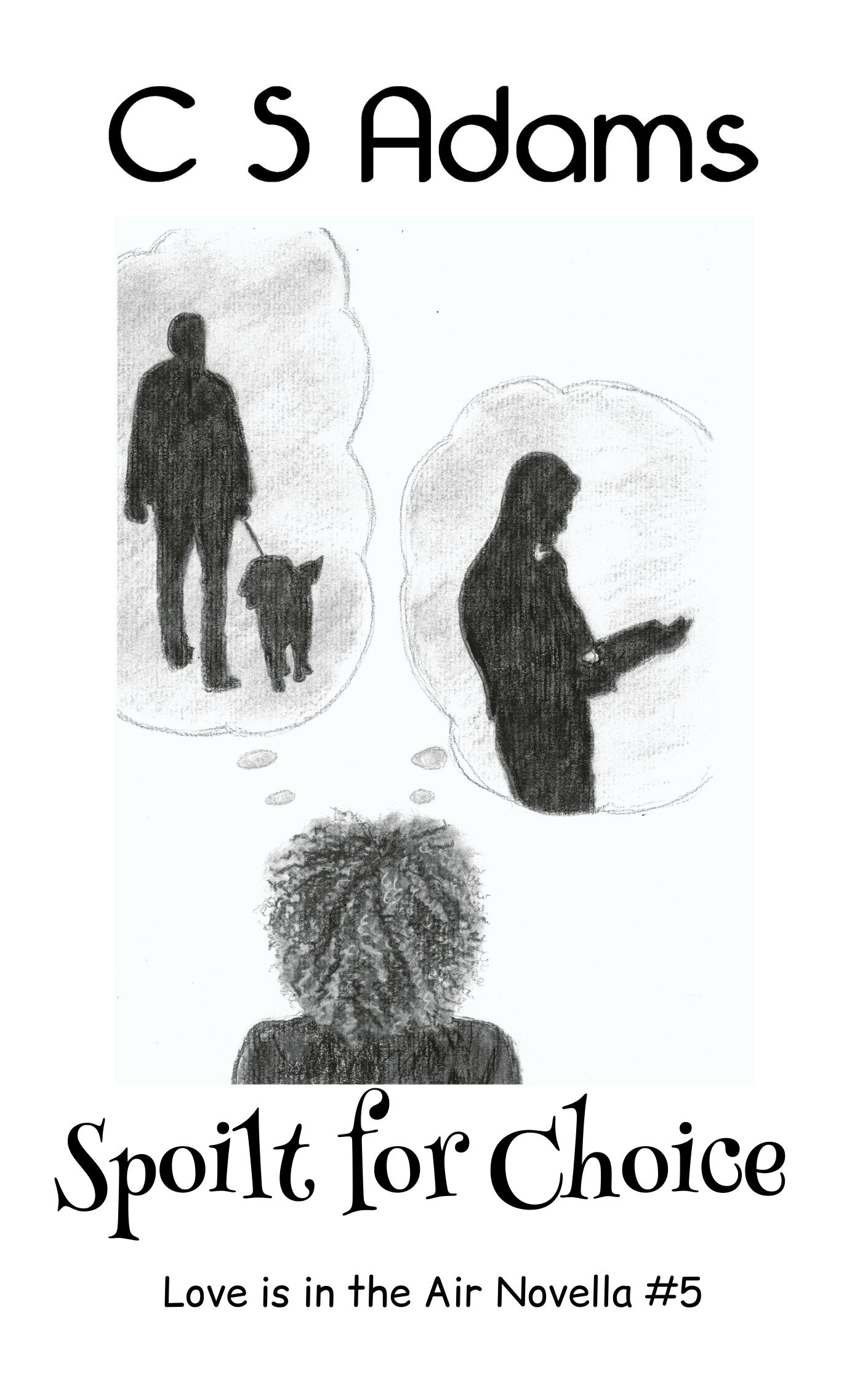 Spoilt for Choice (Love is in the Air #5)