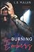 Burning Embers by L.S. Pullen Burning Embers by L.S. Pullen