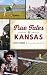 True Tales of Kansas