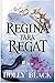 Regina Fara Regat by Holly Black