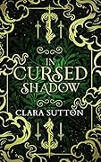 In Cursed Shadow
