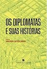 Os Diplomatas e s...