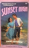 Sweet Revenge (Sunset High, #12)