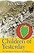 Children of Yesterday: The ...