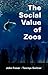 The Social Value of Zoos