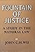 Fountain of Justice: a Study in the Natural Law