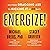 Energize!: Go from Dragging Ass to Kicking It in 30 Days