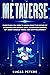 Metaverse: Everything you N...