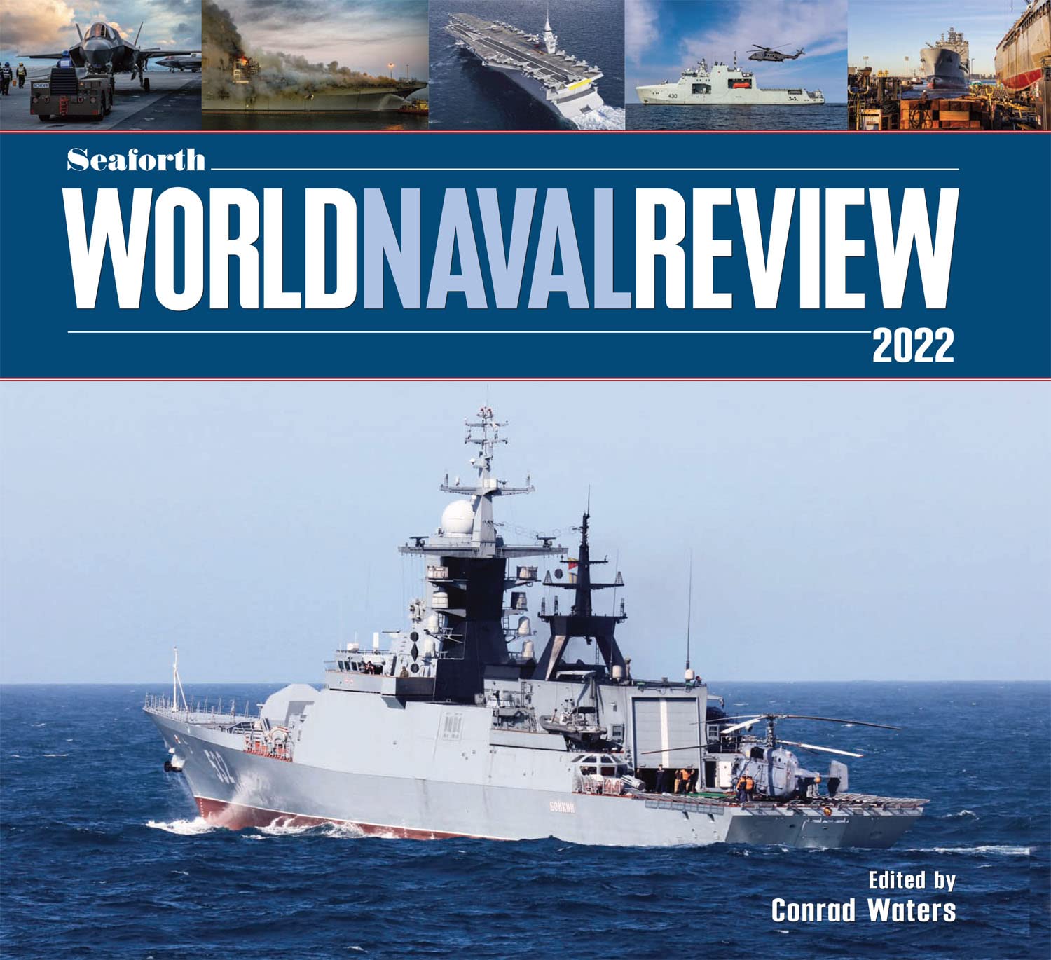 Seaforth World Naval Review 2022 (Kindle Edition)