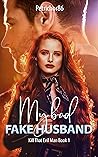 My Bad Fake Husba...