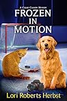 Frozen in Motion by Lori Roberts Herbst