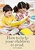 How to Help Your Children Read